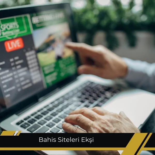 Bahis Siteleri Ekşi